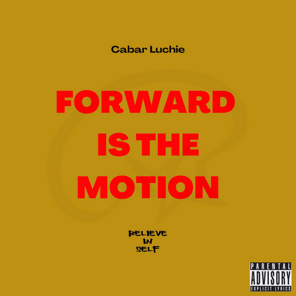 "FORWARD IS THE MOTION."